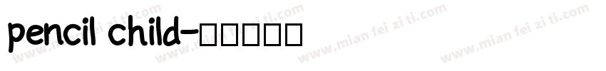 pencil child字体转换